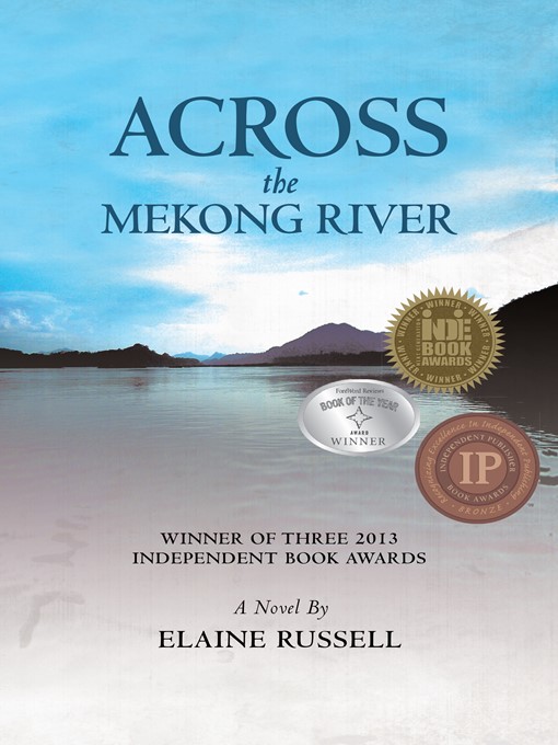Title details for Across the Mekong River by Elaine Russell - Available
